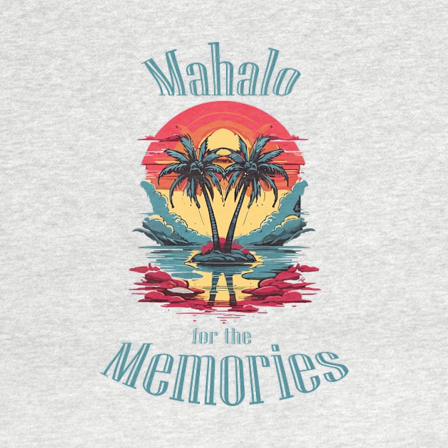 Mahalo T-Shirts by Rhyno Tees